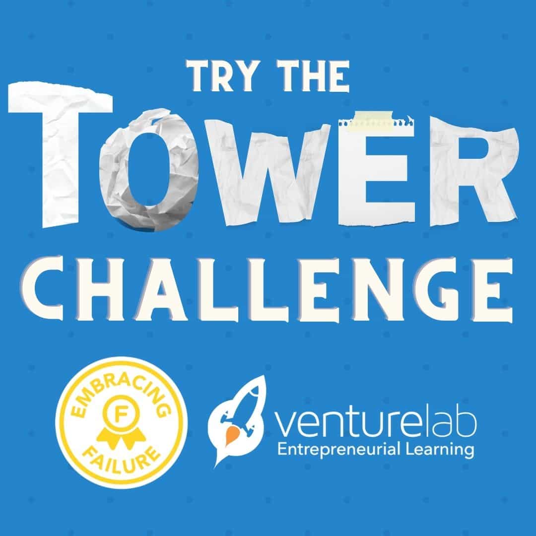 The Tower Challenge: Embracing Failure