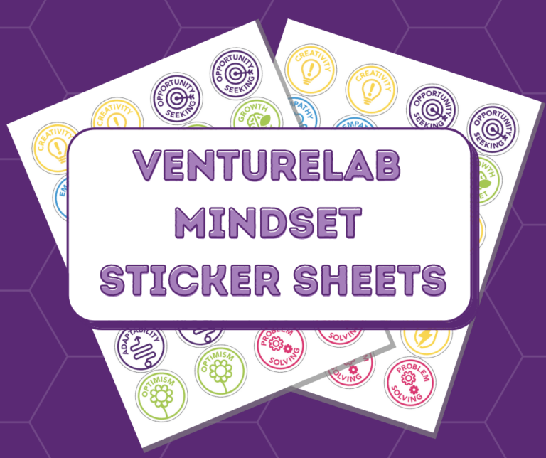 A purple-bordered sign reads "VentureLab Mindset Sticker Sheets" over two sheets of multicolored stickers displaying various icons and phrases like "Opportunity Seeker" and "Creative Thinker," perfect for teaching entrepreneurship to young minds.