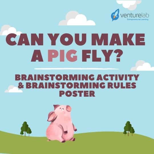 Illustration of a pink pig with the text "Can you make a pig fly? Youth Entrepreneurship Resources & brainstorming rules poster" on a sky background with clouds and trees.