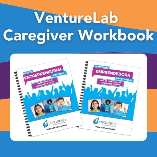 Two entrepreneurship education resources venturelab workbooks titled "entrepreneurial mindset caregiver workbook" in English and Spanish, displayed against a colorful background.