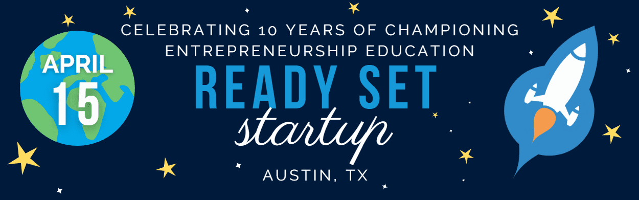 Ready Set Startup : celebrate 10 years of entrepreneurship education