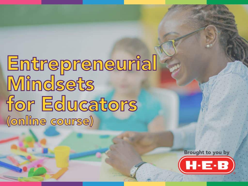 Entrepreneurial Mindsets for Educators Course