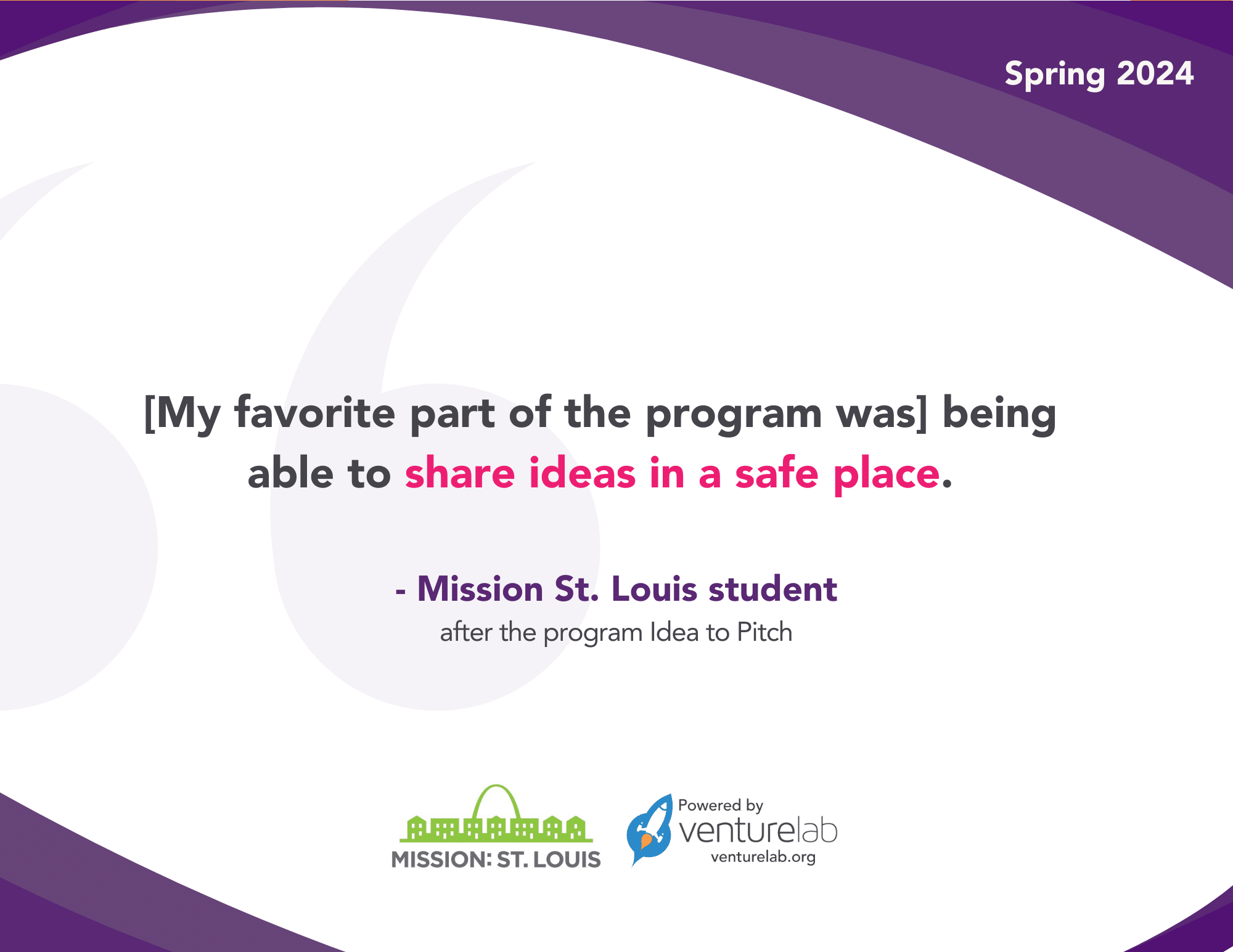 A Mission St. Louis student shares how the St. Louis Youth Entrepreneurship Program provided a safe place to share ideas, featuring logos of Mission St. Louis and VentureLab. Spring 2024 embodies the spirit of afterschool entrepreneurship, fostering innovation in every session.