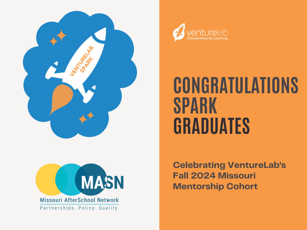 Graphic featuring a rocket labeled "VentureLab Spark" and text: "Congratulations Spark Graduates. Celebrating the VentureLab Missouri Mentorship Cohort of Fall 2024." Includes logos of MASN and VentureLab.